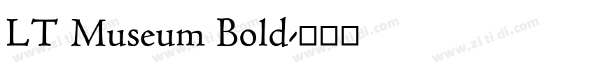LT Museum Bold字体转换